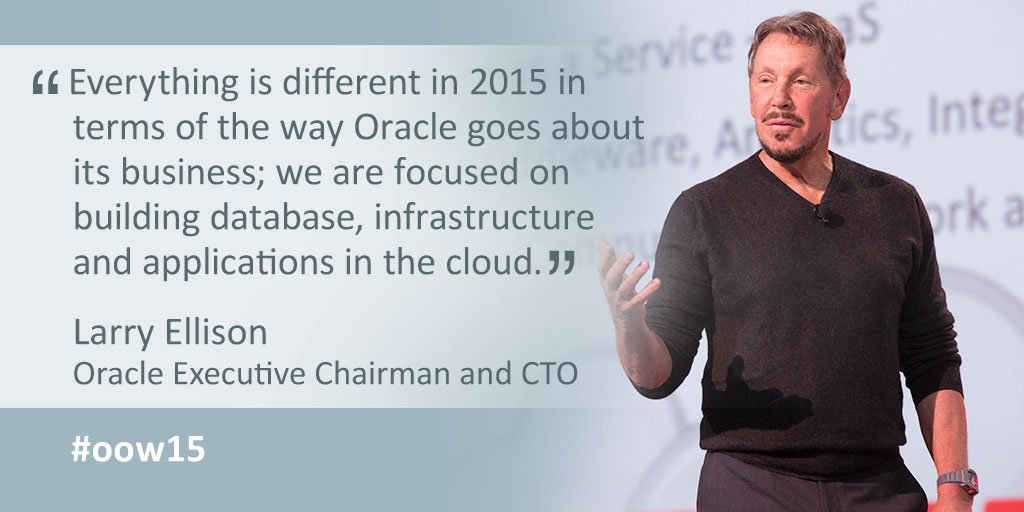 Oracle's tweet photo. Larry Ellison: With #cloud applications, think “extend,” not “change”: https://t.co/P4OBqOFtjA #oow15 https://t.co/kPnw3QM8jo