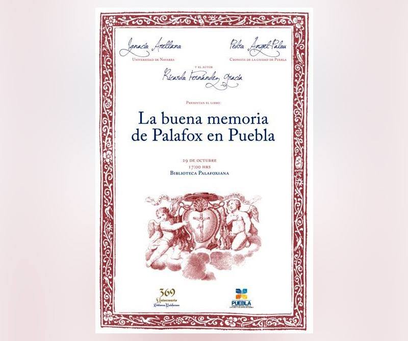 InvittaPuebla's tweet photo. Hoy presentación del libro "La buena memoria de Palafox en Puebla" de Ricardo Fernández Gracia @CECAPuebla https://t.co/bNJQ7Ua1Qb