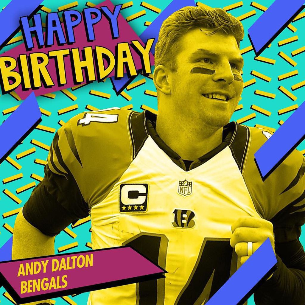 NFL Happy Birthday to QB Andy Dalton!  