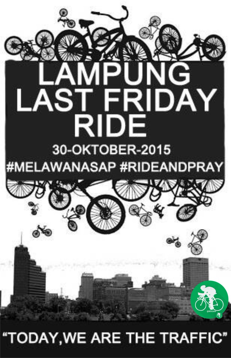 Yuk berbondong2. 7 pm PKOR | #LampungLastFridayRide #BDLbike #LLFR52 <a href="/KLFNR/">Kudus Last Friday</a> <a href="/GodeanNgepit/">Godean Ngepit</a> <a href="/mridhoficardo/">M. Ridho Ficardo</a>