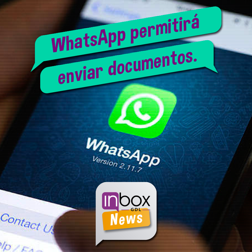 InboxGDL's tweet photo. #InboxNews WhatsApp permitirá enviar documentos. 😱📱👍 Más información ➡ https://t.co/yIYFCb2zPS https://t.co/bSvUzGo1E3