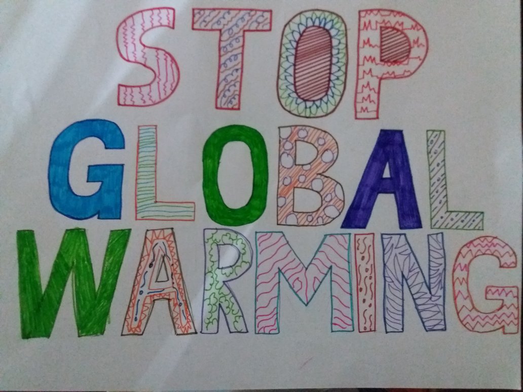 Global Warming Project #SaveOurEarth #StopGlobalWarming