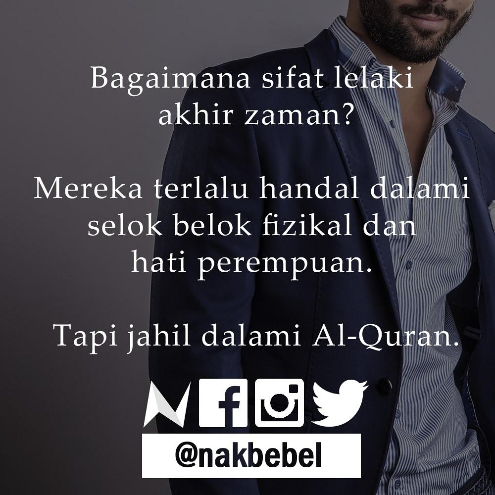 تويتر Nakbebel على تويتر Sifat Lelaki Akhir Zaman Nakbebel Https T Co 0tzkebefta