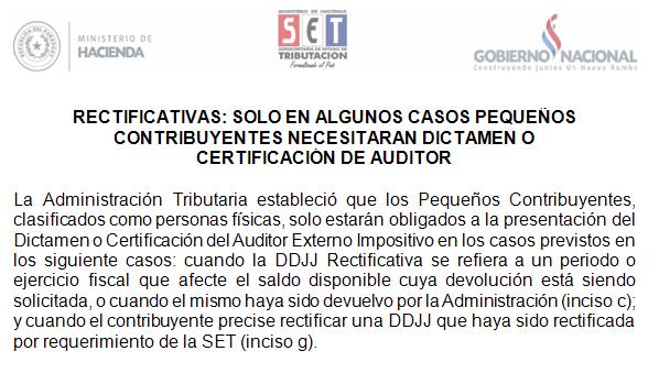 DNITpy's tweet photo. #RECTIFICATIVAS solo en algunos casos pequeños contribuyentes requerirán dictamen o certificación de auditor externo https://t.co/hiEXtEesOQ