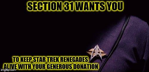 Be a Renegade! Click the link below to support this Trek project and claim your reward! 
startrekrenegades.com