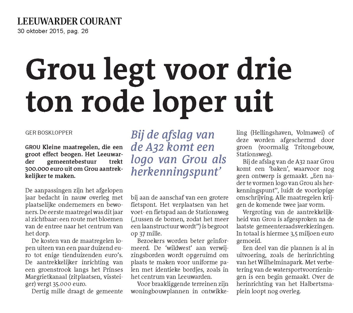 Leuk stukje in de LC over de Rode Loper. Het projectplan in goedgekeurd en we kunnen nu helemaal los! #grou