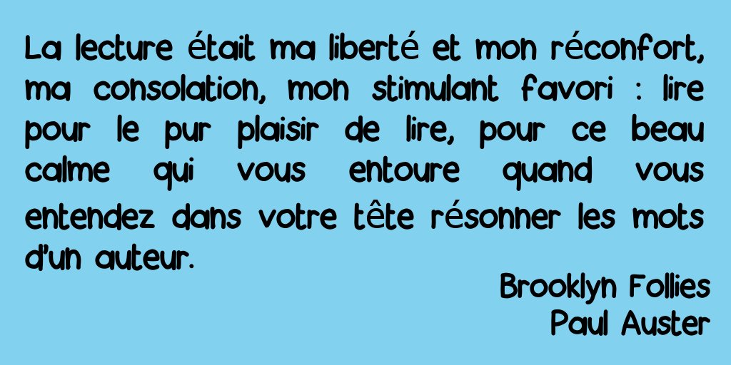Vendredilecture La Lecture Etait Ma Liberte Et Mon Reconfort Citation Paulauster T Co E2chuiccbn Vendredilecture La Lecture Etait Ma Liberte Et Mon Reconfort Citation Paulauster T Co E2chuiccbn