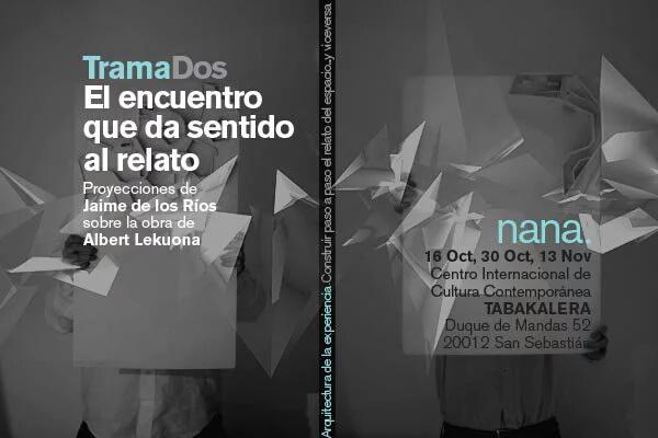 ARTEKLAB's tweet photo. Recordad!! Hoy gran cita en @nanashibui @tabakalera !!! 19h #TramaDos https://t.co/2hQ97lLnuY