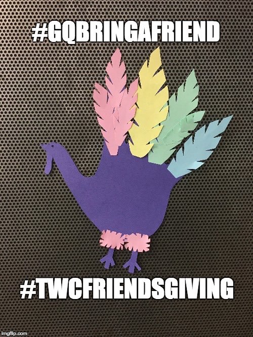 PhillyTWC's tweet photo. Gobble gobble yo. Nov. #GQB is a week away! Sign up for our secret spot &amp; #GQBringAFriend! https://t.co/UymLrEk9hB https://t.co/7k1XY4WNse