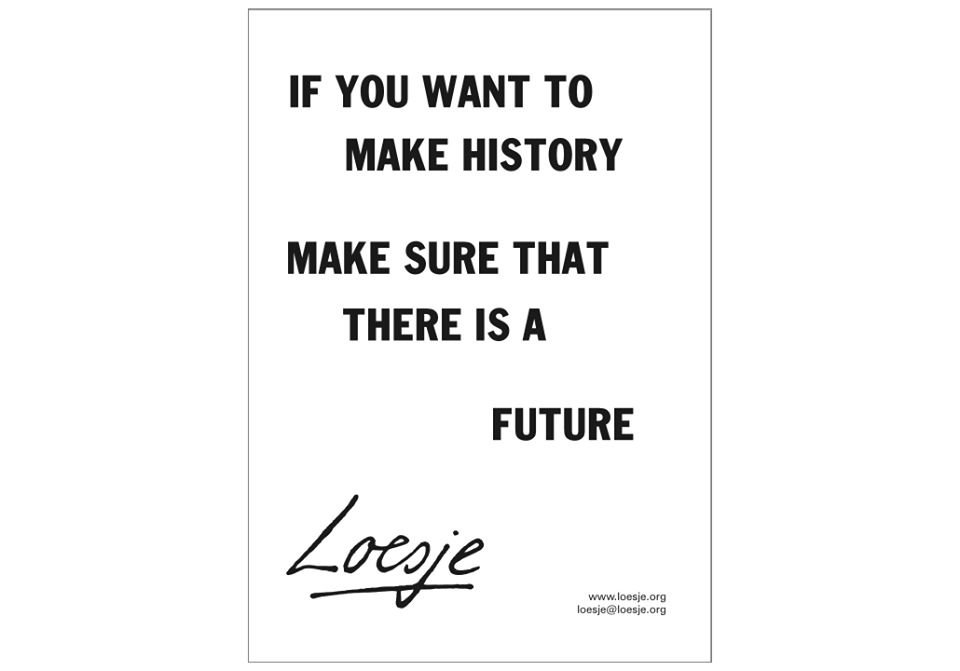 loesjeINT's tweet photo. *** If you want to make history / make sure that there is a future ***
#Loesje #history #future https://t.co/LGFXnTlJx3