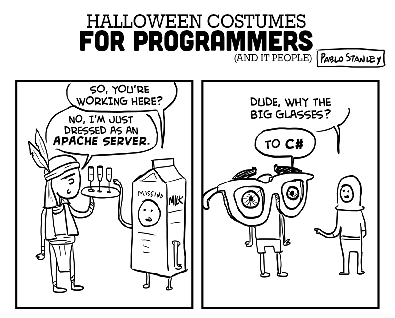 GeekDorkNerd's tweet image. #CSharp #ApacheServer #BigGlasses &quot;Halloween costumes for programmers&quot; by @pablostanley