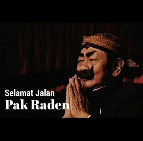 Selamat jalan pak raden,semoga diberikan  tempat terbaik disisinya,amin. #RipPakRaden