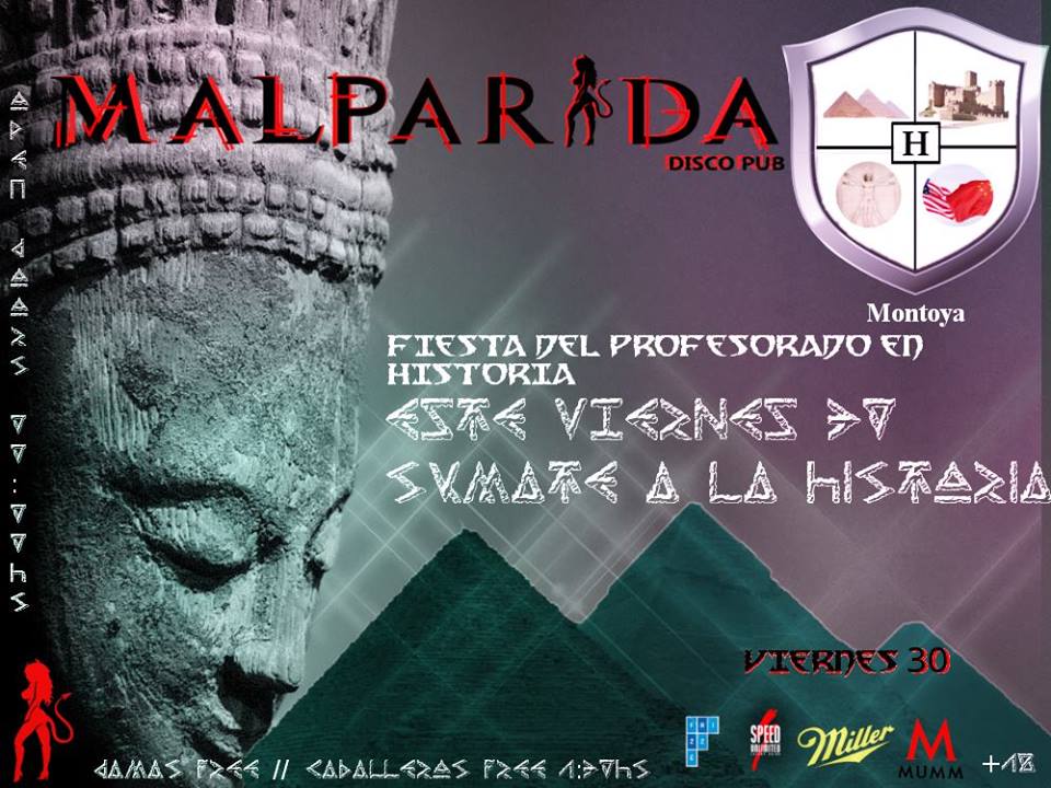 MalparidaDiscoP's tweet photo. Viernes 30 Se parte de la historia en Malpa..Fiesta del Profesorado en Historia del Montoya! #Queexploteeeee https://t.co/Cm4NEmTtkH
