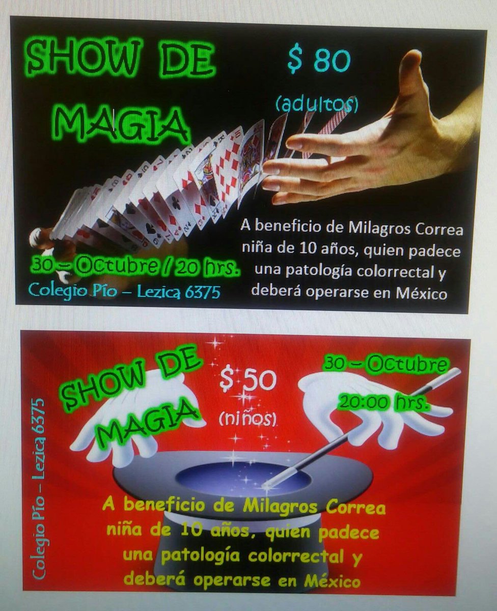 Para colaborar con Milagros, show de magia !!! Esta noche en el Colegio Pío, a las 20.