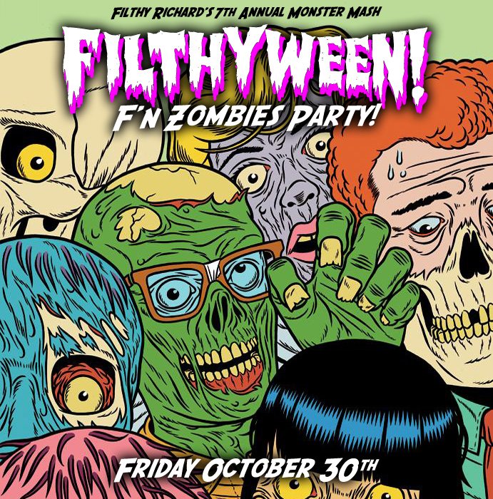 FILTHYWEEN! F'N Zombies Party! Fear the dancing dead 
in our holiday spooktacular filthyparty.com