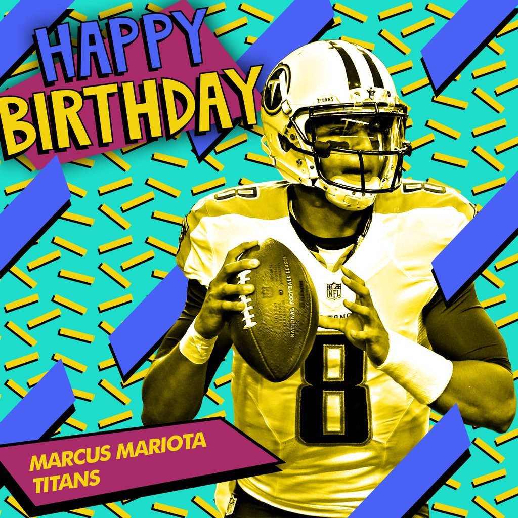 NFL : 22 years old!

Join us in wishing Titans QB Marcus Mariota a HAPPY BIRTHDAY!  