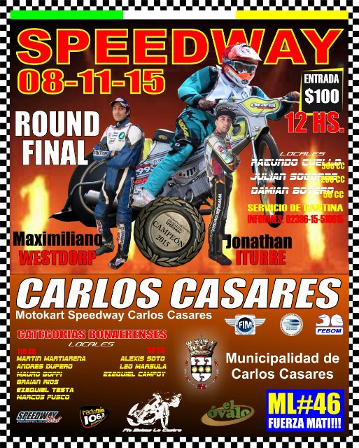 Confirmado: Carlos Casares sera la sede para la ultima fecha del Campeonato Argentino de Speedway. Imperdible!!!