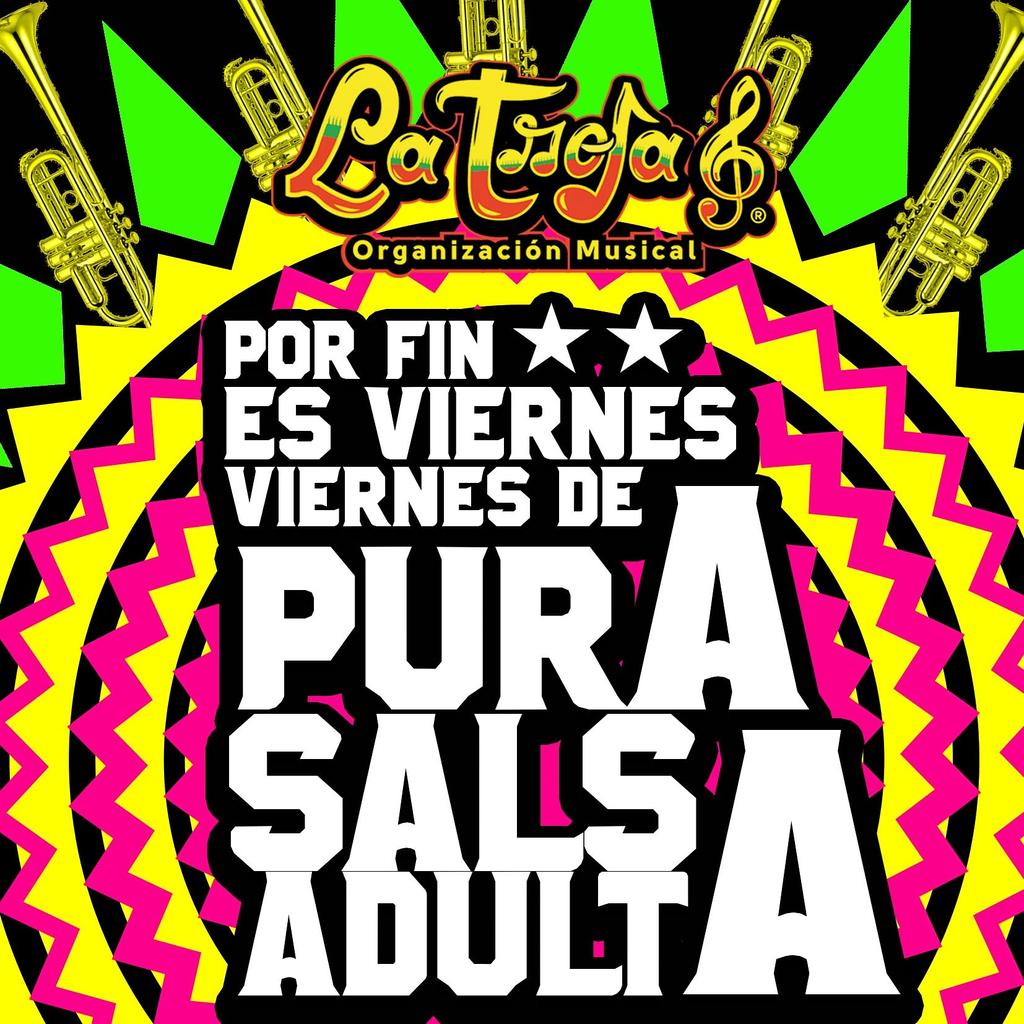 latrojasalsa's tweet photo. Por fín es #Viernes !!! De pura #SalsaAdulta !!! Te esperamos #SoyTrojero. https://t.co/7xXnxQL2TC