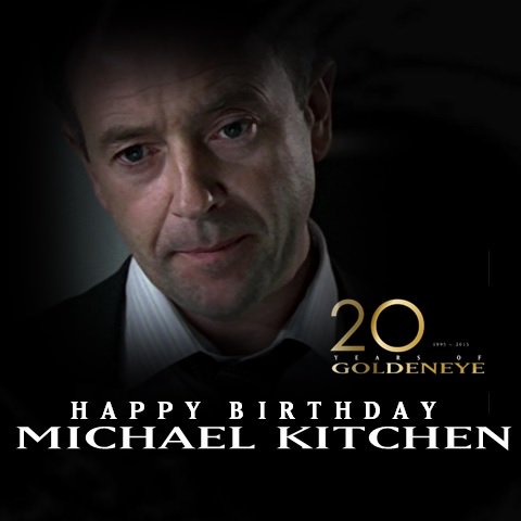 Happy birthday Michael Kitchen  