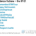 RT @webtoptrends: 1.#RememberOTRATour
2.Happy Halloween
3.#nonstopnews
4.#Marino
5.#BakeOffItalia

31/10/2015 07:21 #WebTT 