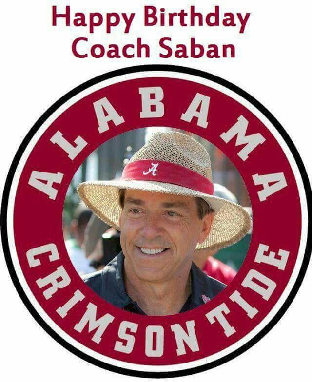 Happy Birthday to one of The Greatest coaches of all Time! Nick Saban 