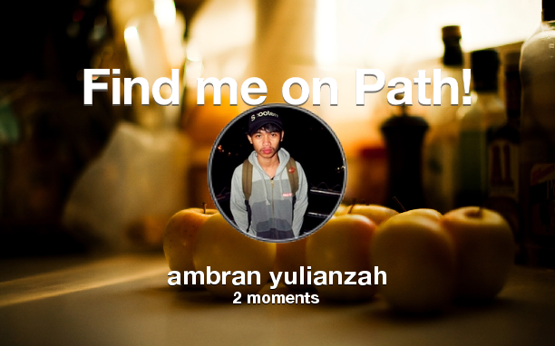 Find me on #Path now! Go to: path.com! #thepersonalnetwork