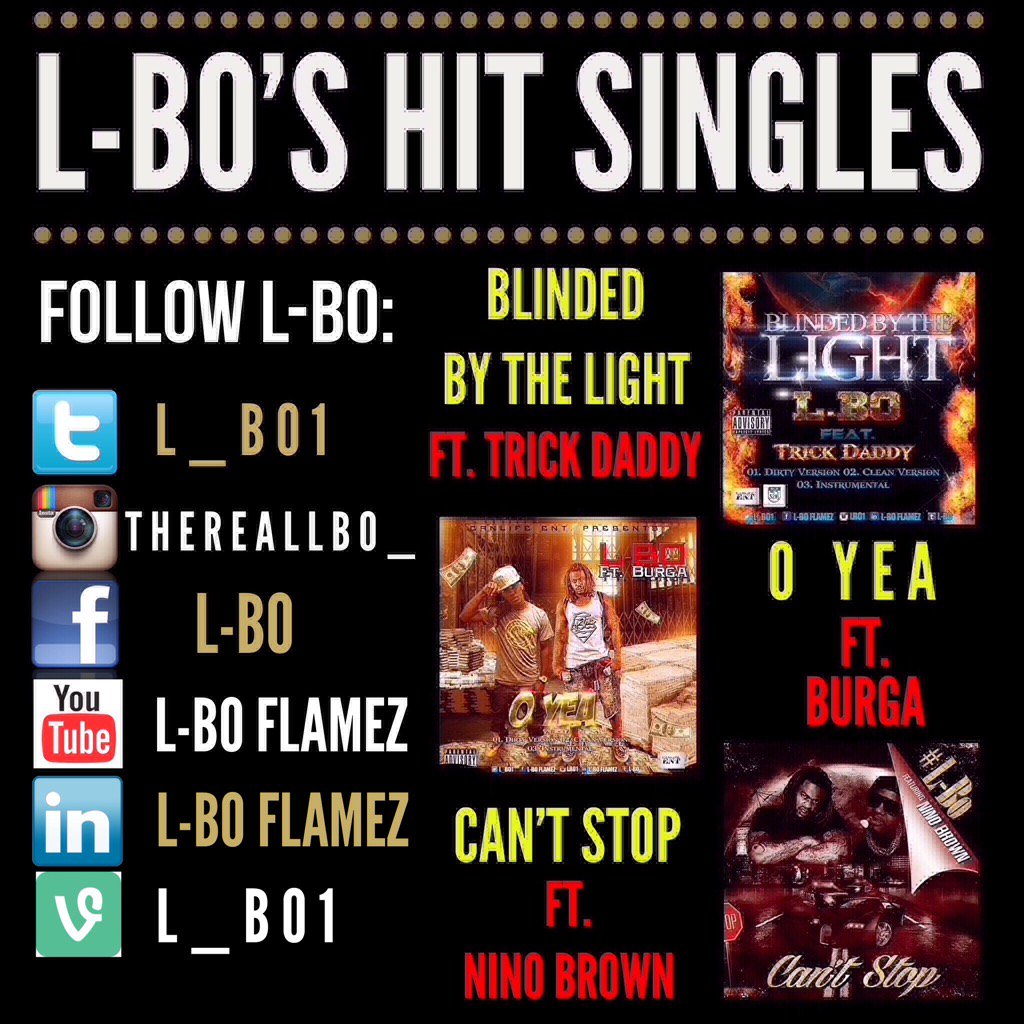 LBOsFanClub's tweet photo. Check Out @L_BO1 #HitSingles #HotFeatures #Collab #FollowLBO On All #SocialMedia #Rap #HipHop #RnB #Music #LBOsPromo https://t.co/cQaYP8ZpPg