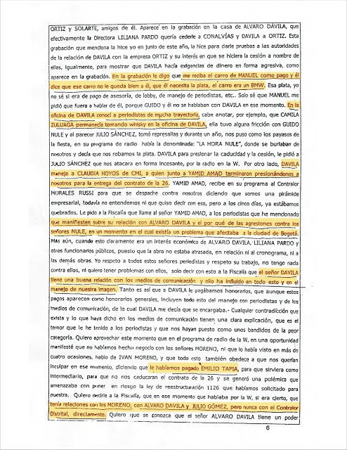 3. parte 3ra. Nule acusa a <a href="/ZuluagaCamila/">Camila Zuluaga</a> de que ella le recibió regalos, y que se tomaba sus tragos con Dávila.