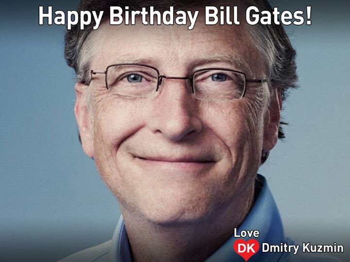 Happy birthday bill GateS..     