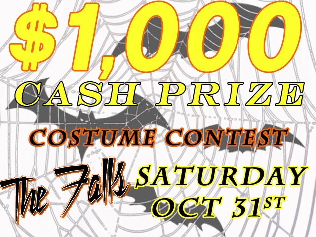 TheFallsBar's tweet photo. $1,000 CASH PRIZE Costume Contest at The Falls TONIGHT! Grab your costume &amp; friends &amp; head to The Falls! #thefalls https://t.co/gJaD9XQ5Lv
