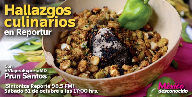 mexdesconocido's tweet photo. ¡Que nuestra pasión por MX llegue a tus oídos! La sección gastronómica a cargo de @MunozZurita @PrunMxd #Reportour https://t.co/G2VVFKMbD6
