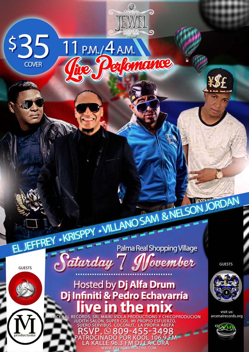 CHICOPRODUCION's tweet photo. CELEBRA EL DIA DE LA CONSTITUCION DOMINICANA @Jewelbyarcenal Invitados #ELJEFFREY #KRISPPY #VILLANOSAM #NELSONJORDAN https://t.co/XoB8sV6U42