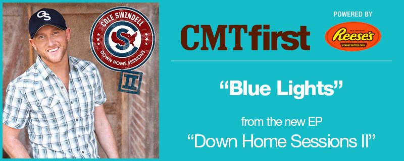 CMT's tweet photo. #CMTfirst: @ColeSwindell, "Blue Lights." Hear this track NOW, thanks to @ReesesPBCups: https://t.co/KPcYiWQ9aH https://t.co/XQBnvf5j4G