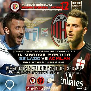 #Nobar
Lazio vs Milan | Senin 02/11/2015 | kick off 02.45 Wib | <a href="/rmumimakki/">RM UMI MAKKI</a> <a href="/KumandangU/">KUMANDANG UNSERA</a> <a href="/MIsezKrakatau/">MIZKA [12]</a>