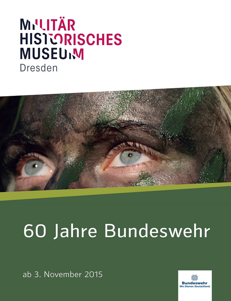 MHMDresden's tweet photo. Morgen, 18 Uhr: Eröffnung der MHM-#Sonderausstellung "60 Jahre #Bundeswehr", zu sehen dann ab 3.11.! #bw60 #Dresden https://t.co/8xPUru5dmh