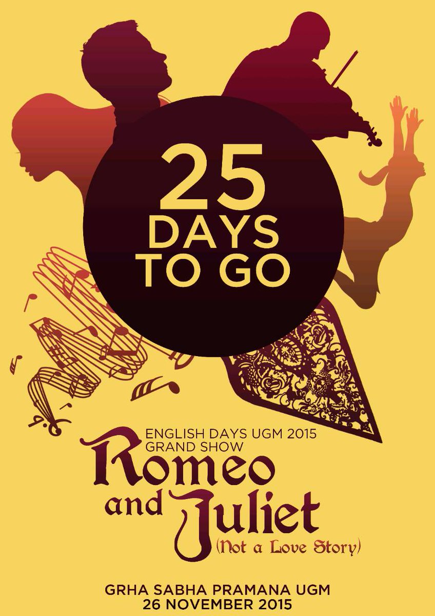 26/11/2015 di Grha Sabha Pramana UGM "Romeo Juliet" (Not A Love Stroy) Tiket Box: FIB UGM | <a href="/SemataWayangUGM/">Semata_Wayang_UGM</a>