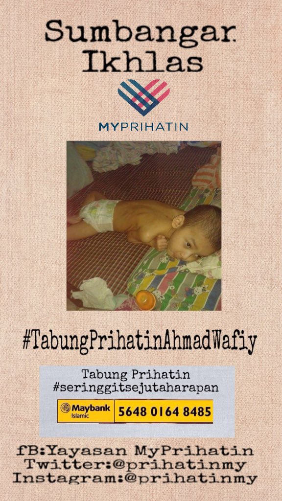 bantu adik wafiy ni, kalau tidak dgn cara sumbangan, bantulah dgn cara RT, moga ada yg membantu
info- @prihatinmy