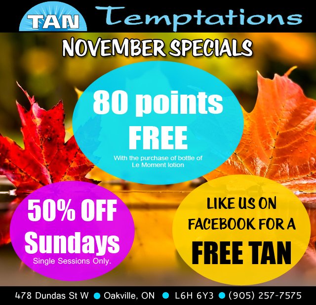 TanTemptations's tweet photo. Check out our #specials for #november!

#tantemptations #tanningsalon #oakville #tanning https://t.co/LSjDsuUM5W