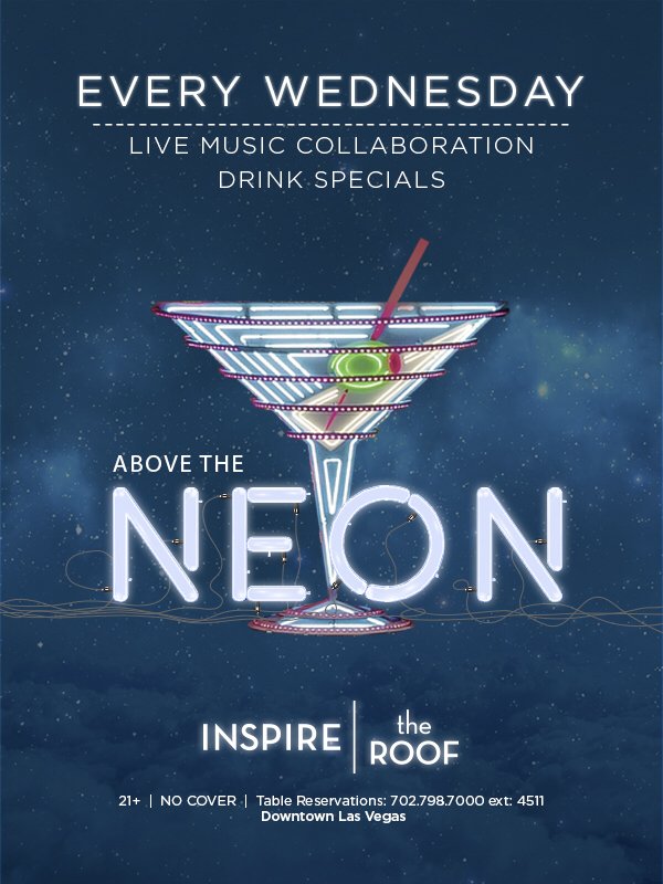 Above the Neon at Inspire
Make plans on the Inspire Roof for Above the Neon every Wednesday.