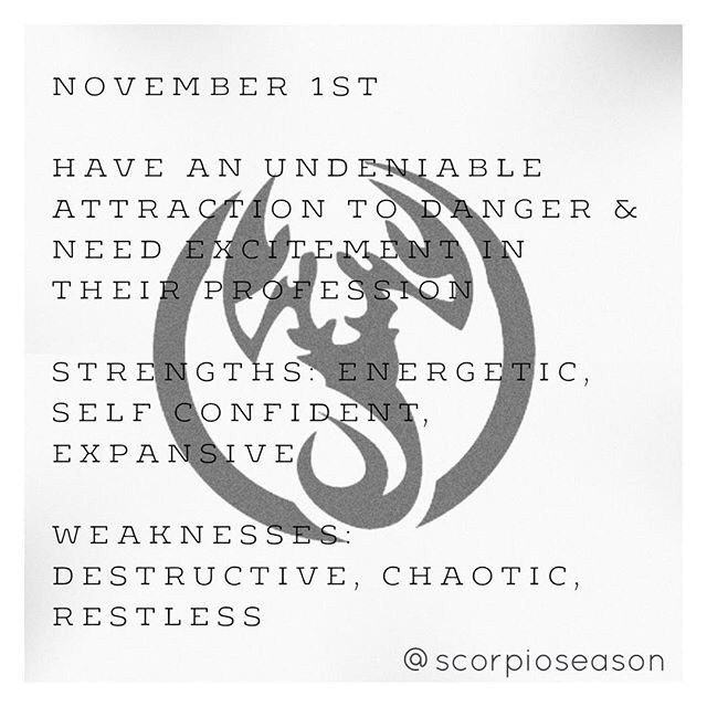 Nov 1 Scorpios have an undeniable attraction to danger &amp; need excitement in their profession instagram.com/p/9jUUDfolbH/