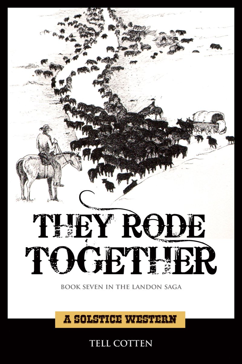 TellCotten's tweet image. They Rode Together, #7 in The Landon Saga, is now available 
amazon.com/They-Rode-Toge…