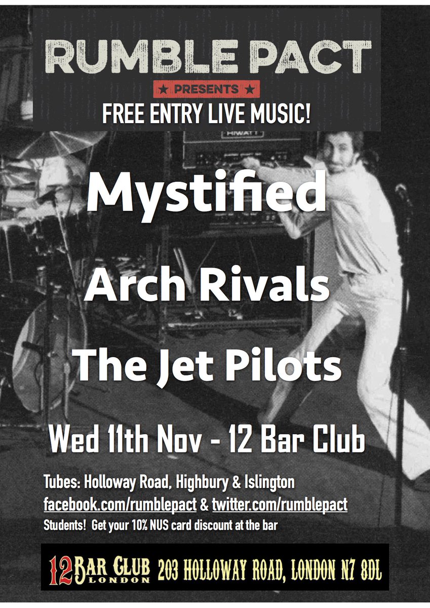 Wed Nov 11th we have the mighty <a href="/TheJetPilots/">TheJetPilots</a> <a href="/archrivalsuk/">Arch Rivals</a> and @MystifiedUK playing at the <a href="/12barclub/">12 Bar Club</a> #FreeEntry