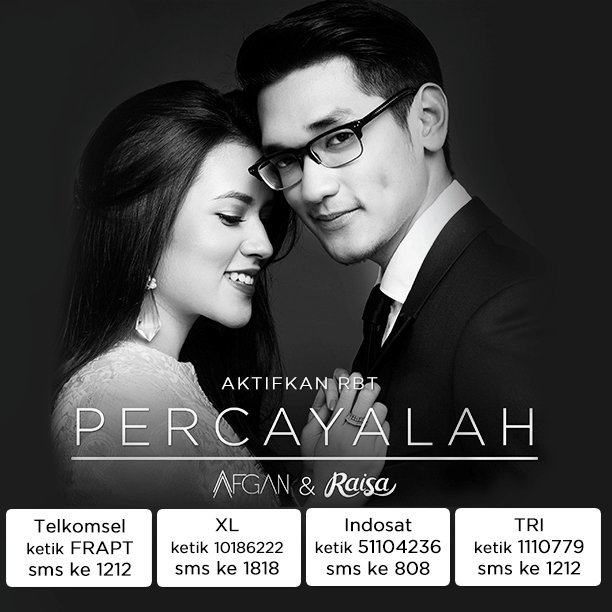 Yuk Afganisme aktifkan RBT #Percayalah dari <a href="/afgansyah_reza/">-</a> &amp; <a href="/raisa6690/">Raisa Andriana</a> #AfganRaisaPercayalah