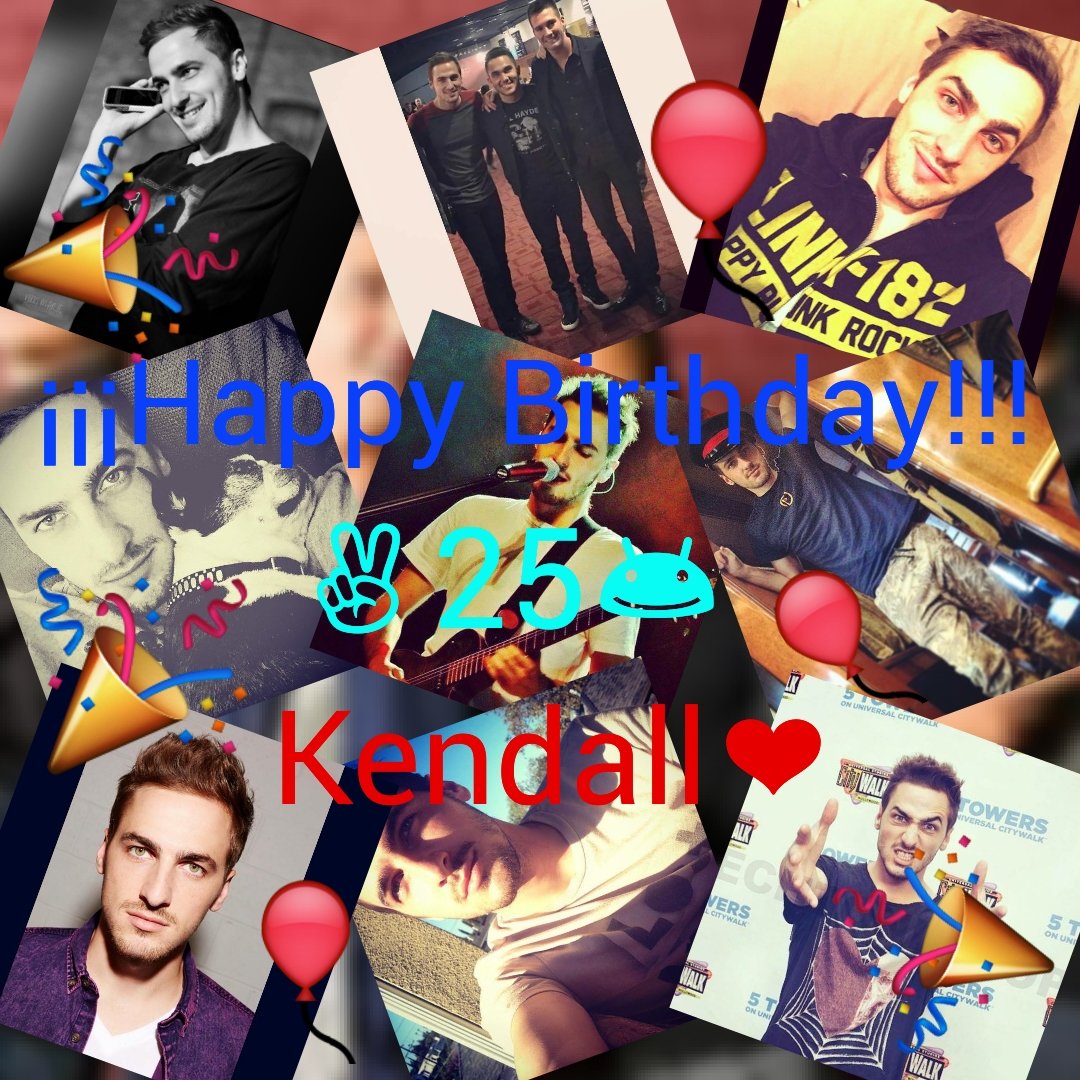 Kendall happy birthday que te la pases de lo mejor en tu día ¡¡¡FELICIDADES!!!    Kendall Schmidt    