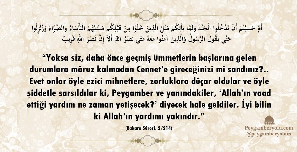 _peygamberyolu's tweet photo. Cennet’e uzanan Peygamberler Yolu'nun kendine göre bazı meşakkatleri vardır. Kur’ân'da bu husus şöyle ifade edilir: https://t.co/SBx0CWdMpO