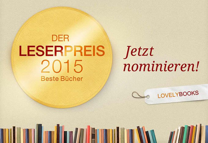 lovelybooks's tweet photo. Wir starten den #Leserpreis 2015: Nominiert jetzt eure Lieblingsbücher des Jahres! https://t.co/WSIyoh3SW2 https://t.co/v2TPKsZPJX
