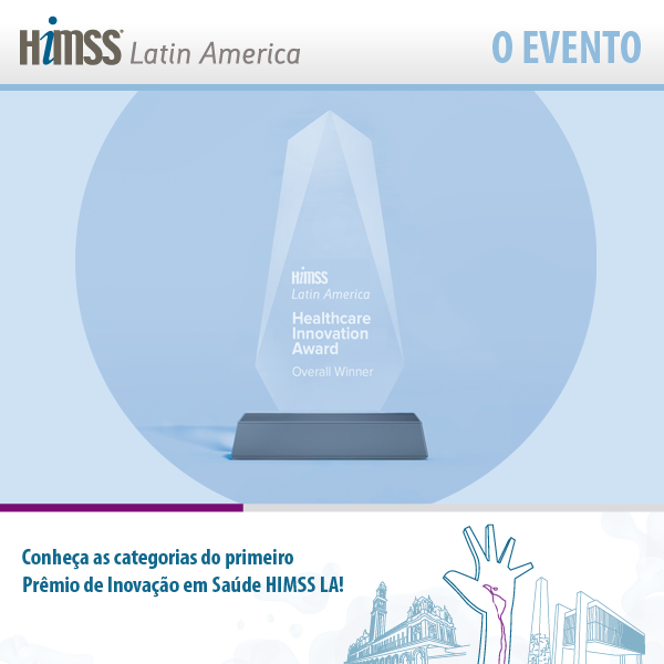 HiMSSLA's tweet photo. O Prêmio de Inovação em Saúde HIMSS LA motiva o engajamento global na aplicação de tecnologia na saúde. Saiba mais: https://t.co/qG212ykVNX