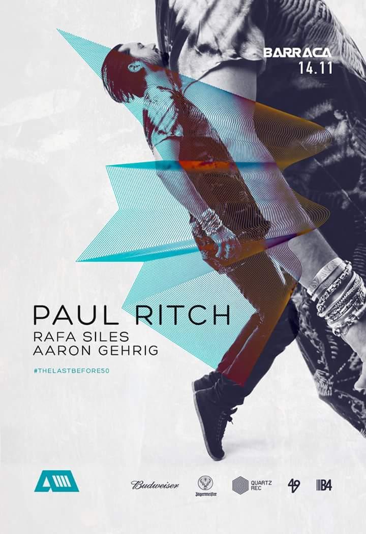 14 Noviembre ,B∆RR∆C∆ presenta-Paul Ritch.
Presentación 50 Aniversario #thelastbefore50 Ya a la venta las entradas!