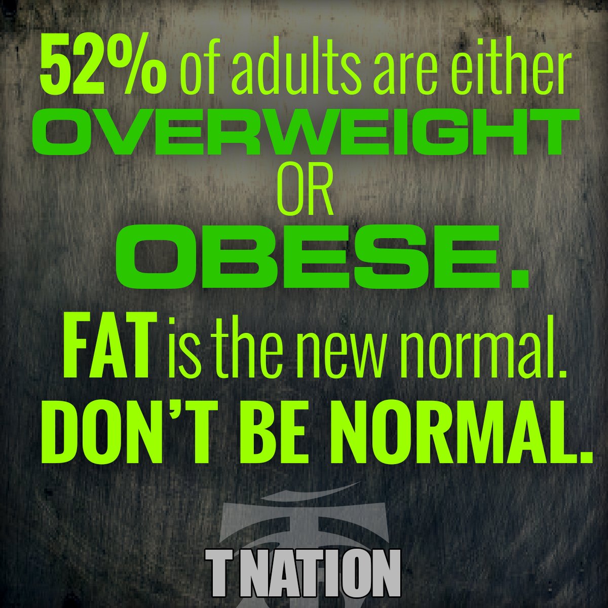 Fat is the new normal. Don't be normal., image size:1200x1200