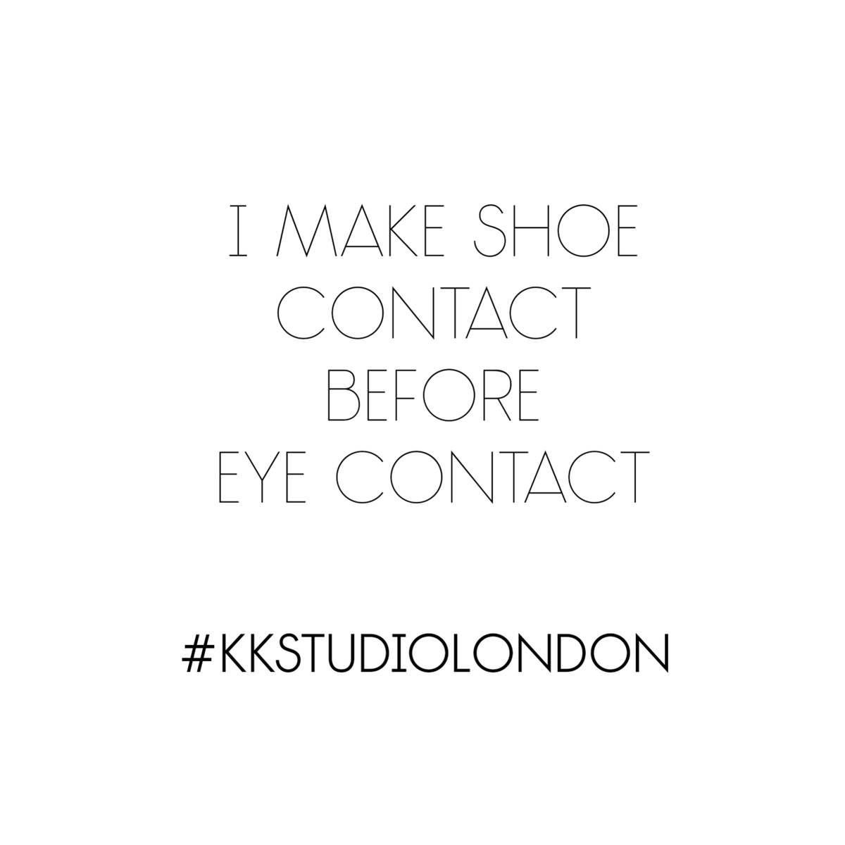 Happy Monday shoe lovers!
#quoteoftheday #shoequote #kkstudiolondon